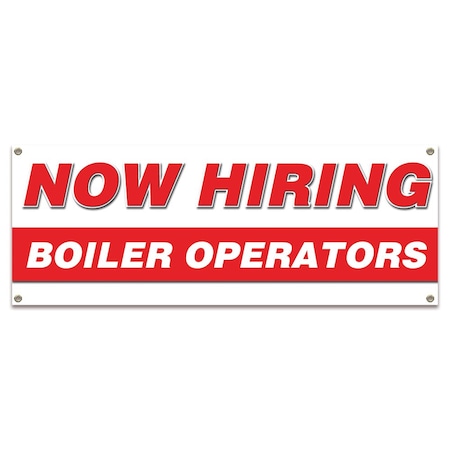 Signmission Now Hiring Boiler Operators Banner Apply Inside Accepting Application Single Sided B-30204
